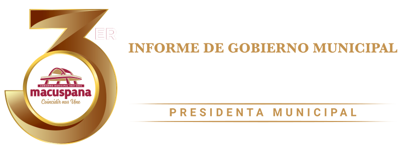 3er Informe de Gobierno Macuspana 2021-2024